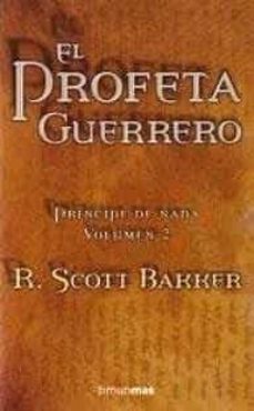 el profeta guerrero (principe de nada 2)-9788448035341