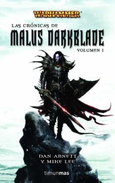 omnibus las cronicas de malus darkblade (malus darkblade, nº 1)-9788448038441