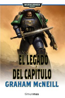 el legado del capitulo (warhammer ultramarines 6)-graham mcneill-9788448044541