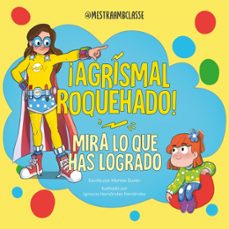 mira lo que has logrado. ¡agrismal roquehado! (ebook)-montse duran-9788448870560