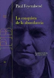 la conquista de la abundancia: la abstraccion frente a la riqueza del ser-paul k. feyerabend-9788449310041