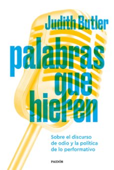 palabras que hieren-judith butler-9788449343841