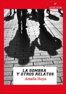 la sombra y otros relatos (ebook)-amalia hoya-9788460696841