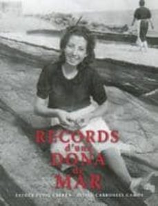 records d una dona de mar-esther pujol-eliseu carbonell camos-9788461370641