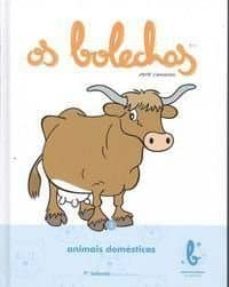 os bolechas 3. os animais domesticos-pepe carreiro-9788461702541
