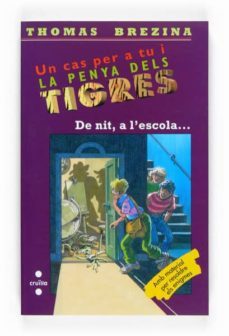 de nit a l escola...(la penya dels tigres)-9788466121941