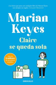 claire se queda sola (familia walsh 1)-marian keyes-9788466361941