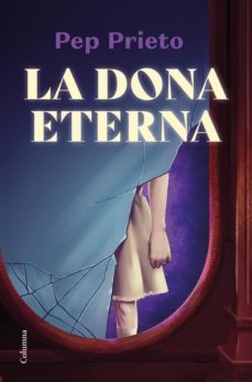 la dona eterna (ebook)-pep prieto-9788466428941