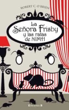 la señora frisby y las ratas de nimh-9788466646741