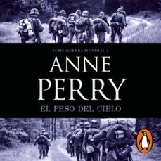 el peso del cielo (primera guerra mundial 2) (audiolibro)-anne perry-9788466671941