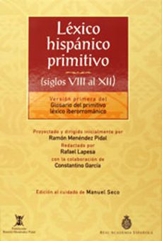 lexico hispanico primitivo siglos viii al xii-9788467010541