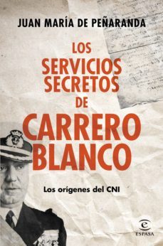 (pe) los servicios secretos de carrero blanco-9788467043341