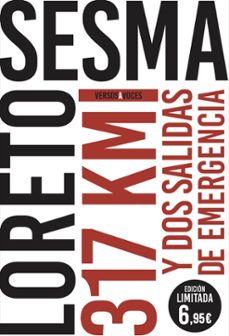 317 kilometros y dos salidas de emergencia-9788467055641