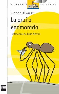 la araña enamorada (barco de vapor, 6/7 años)-9788467511741