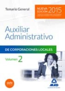 auxiliares administrativos de corporaciones locales. temario general volumen 2-9788467683141
