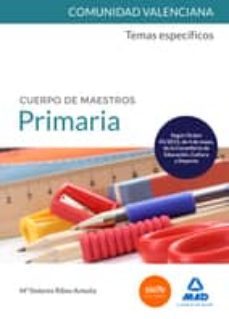 cuerpo de maestros primaria: temas especificos comunidad valencia na-9788467688641