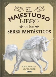 el majestuoso libro de los seres fantasticos-9788467765441