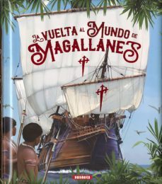 la vuelta la mundo de magallanes-9788467767841