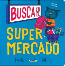 busca en el supermercado-florencia cafferata-9788467798241