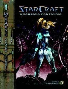 starcraft: academia fantasma (vol. 3)-9788467905441