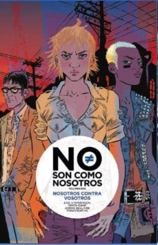 no son como nosotros 2: nosotros contra vosotros-eric stephenson-simon gane-9788467924541