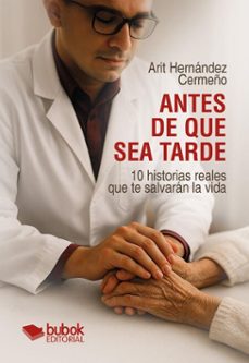 antes de que sea tarde (ebook)-arit hernández cermeño-9788468590141