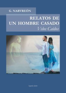 relatos de un hombre casado (ebook)-9788468680941