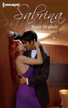 um sonho fugaz (ebook)-kate walker-9788468702841