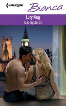 falsa reputacion-lucy king-9788468724041