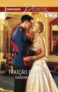 traiço dourada (ebook)-barbara dunlop-9788468758541