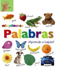 mis primeras palabras: ¡aprendo a hablar!-9788469604441