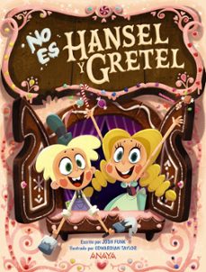 no es hansel y gretel-josh funk-9788469865941