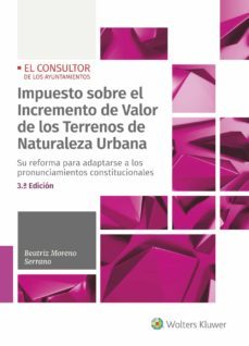 impuesto sobre el incremento del valor de los terrenos de natural eza urbana 3ª edicion-9788470528941