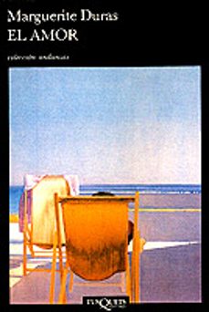 el amor-marguerite duras-9788472231641