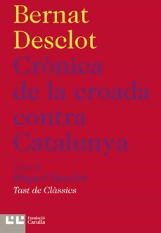 crònica de la croada contra catalunya (ebook)-miquel desclot-9788472269941
