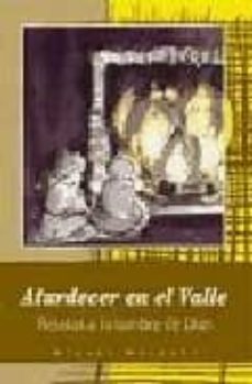 atardecer en el valle: relatos a la lumbre de dios-miguel marquez-9788472394841