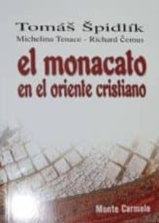 el monacato en el oriente cristiano-9788472398641