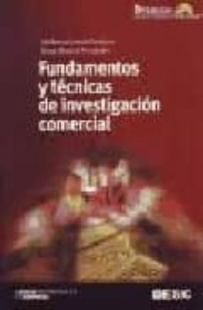 fundamentos y tecnicas de investigacion comercial (9ª ed.) (incluye cd rom)-9788473565141