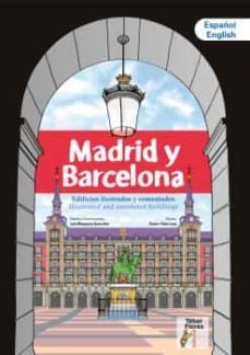 madrid y barcelona. edificios ilustrados y comentados-9788473608541