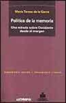 politica de la memoria: una mirada sobre occidente desde el marge n-9788476586341