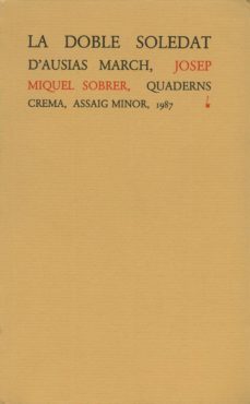 la doble soledat d ausias march-josep miquel sobrer-9788477270041