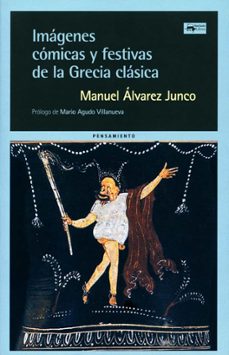 imagenes comicas y festivas de la grecia clasica-manuel alvarez junco-9788477744641