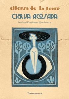 cierva acosada-alfonsa de la torre-9788478398041