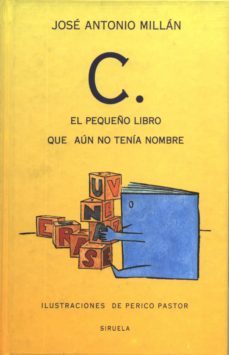 c., el pequeño libro que aun no tenia nombre-9788478442041