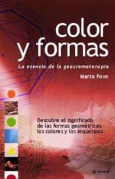 color y formas: la esencia de la geocromoterapia-9788478712441
