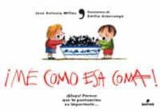 ¡me como esa coma!-9788478719341
