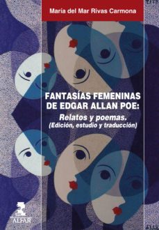 fantasias femeninas de edgar allan poe. relatos y poemas (edicion, estudio y traduccion) (ebook)-edgar allan poe-9788478983841