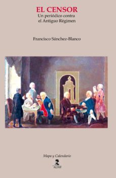 el censor (ebook)-francisco sanchez blanco-9788478986941