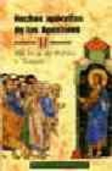 hechos apocrifos de los apostoles (vol. ii): hechos de pablo y to mas-antonio piñero-9788479148041