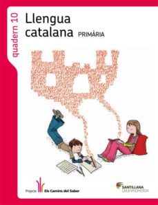 quadern 4 llengua 10  els camins del saber 4ºprimaria-9788479189341